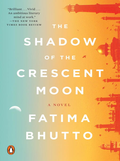 Title details for The Shadow of the Crescent Moon by Fatima Bhutto - Wait list